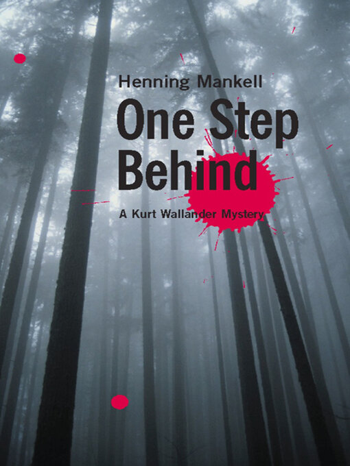 One Step Behind: The Kurt Wallander Mysteries, Book 7 책표지